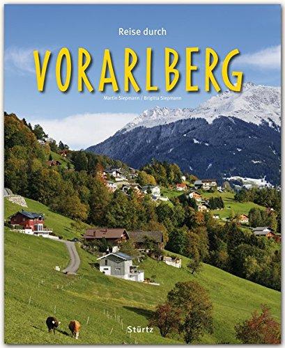 Reise durch VORARLBERG - Ein Bildband mit über 190 Bildern auf 140 Seiten - STÜRTZ Verlag