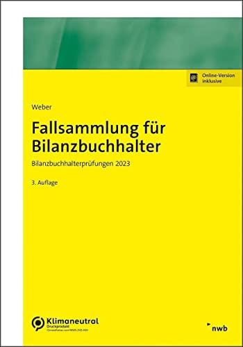 Fallsammlung für Bilanzbuchhalter: Bilanzbuchhalterprüfungen 2023 (NWB Bilanzbuchhalter)