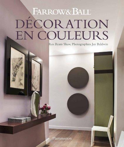 Décoration en couleurs : Farrow & Ball