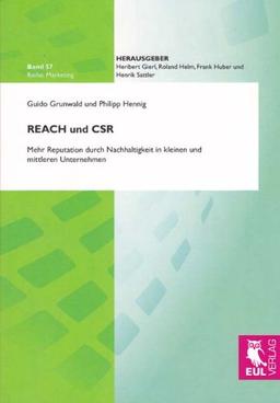 REACH und CSR: Mehr Reputation durch Nachhaltigkeit in kleinen und mittleren Unternehmen