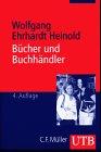 Bücher und Buchhändler. Buchhandlungen in der Informationsgesellschaft.