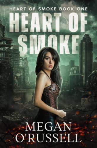 Heart of Smoke