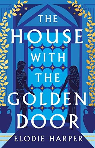 The House with the Golden Door: The Wolf Den Trilogy