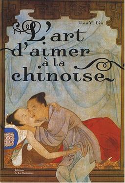 L'art d'aimer à la chinoise