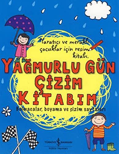 Yağmurlu Gün Çizim Kitabım - Bulmacalar, Boyama ve Çizim Sayfaları: Yaratıcı ve Meraklı Çocuklar İçin Resim Kitabı.