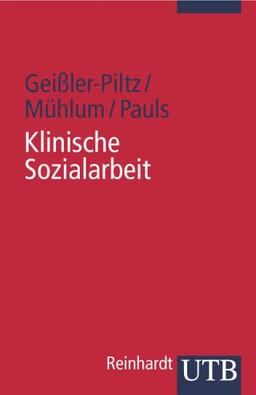 Klinische Sozialarbeit (Uni-Taschenbücher S)