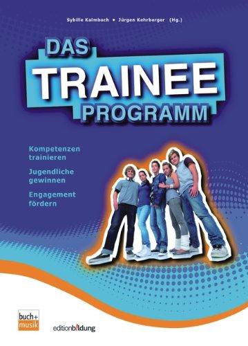 Das Trainee-Programm, m. CD-ROM