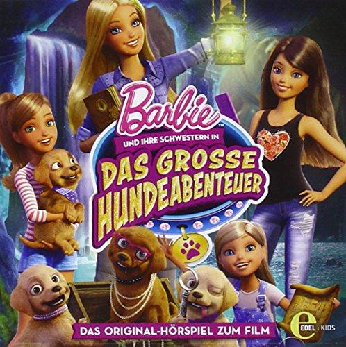 Barbie und ihre Schwestern in: Das große Hundeabenteuer - Das Original-Hörspiel zum Film