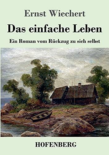 Das einfache Leben