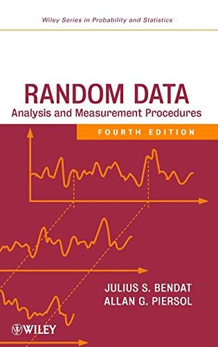 Random Data: Analysis and Measurement Procedures (Wiley Series in Probability and Statistics)