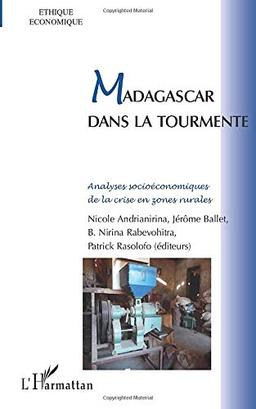 Madagascar dans la tourmente : analyses socioéconomiques de la crise en zones rurales