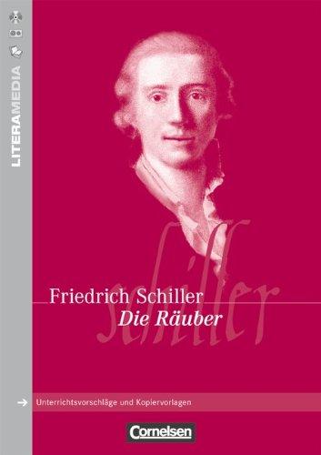 LiteraMedia: Die Räuber: Handreichungen für den Unterricht. Unterrichtsvorschläge und Kopiervorlagen