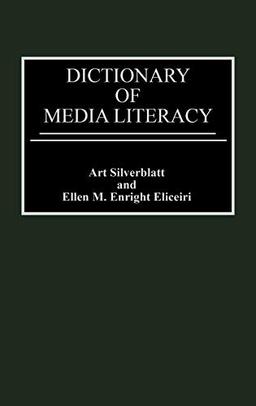 Dictionary of Media Literacy