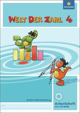 Welt der Zahl - Ausgabe 2010 für Baden-Württemberg: Arbeitsheft 4 mit CD-ROM