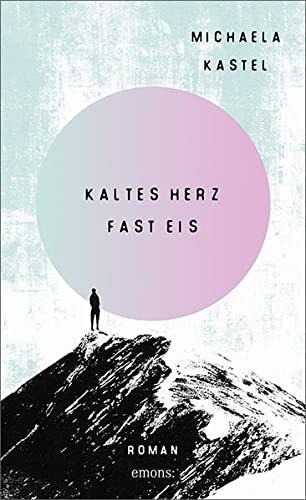 Kaltes Herz fast Eis: Roman