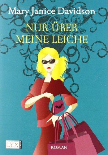 Nur über meine Leiche: Betsy Taylor Roman 5