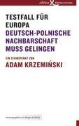 Testfall für Europa: Deutsch-polnische Nachbarschaft muss gelingen