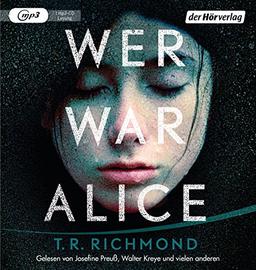 Wer war Alice: Psychologischer Spannungsroman