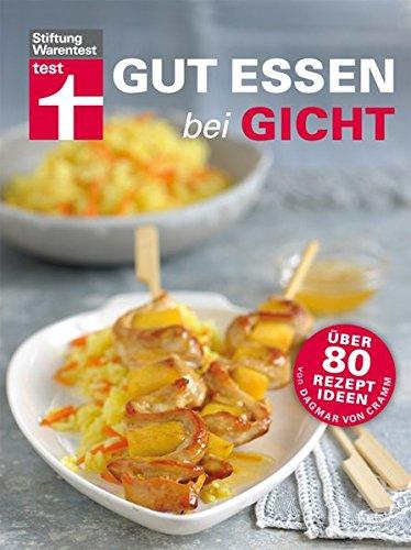 Gut essen bei Gicht (Gut essen - Ernährung & medizinischer Ratgeber)