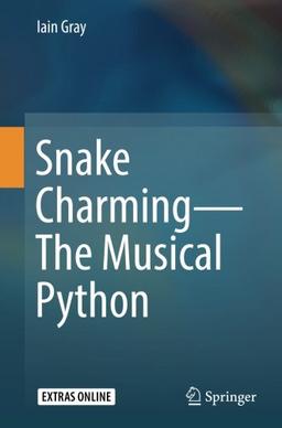 Snake Charming - The Musical Python