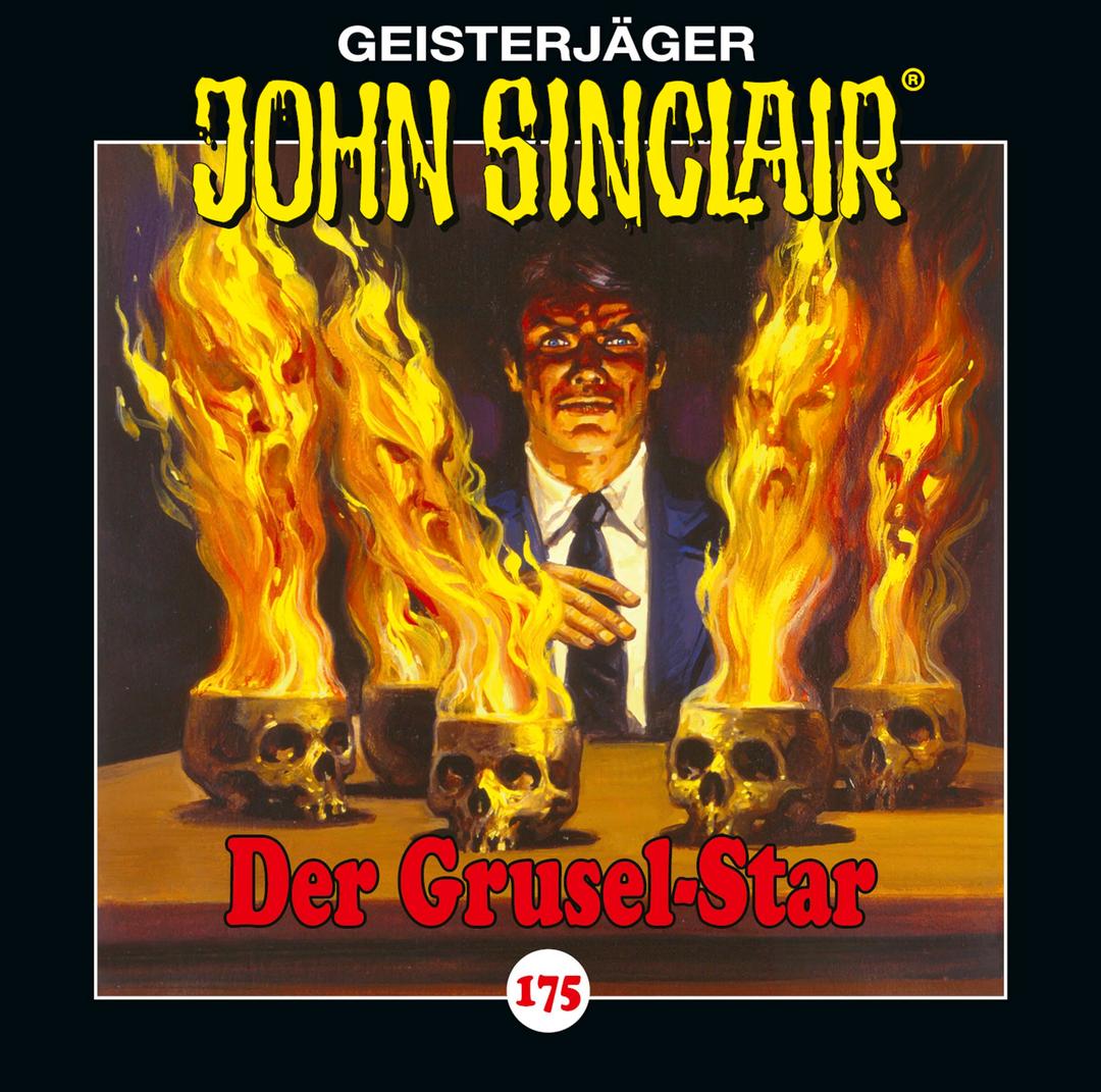 John Sinclair - Folge 175: Der Grusel-Star. Teil 2 von 2. (Geisterjäger John Sinclair, Band 175)