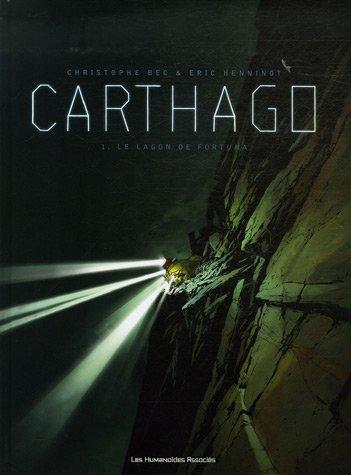 Carthago. Vol. 1. Le lagon de Fortuna