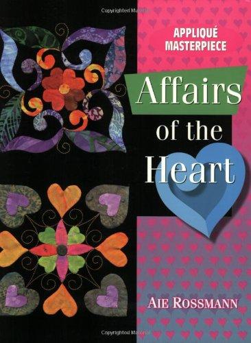 Applique Masterpiece: Affairs of the Heart