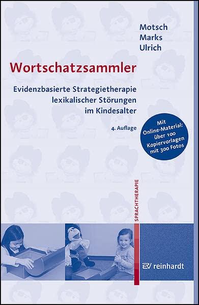 Wortschatzsammler: Evidenzbasierte Strategietherapie lexikalischer Störungen im Kindesalter