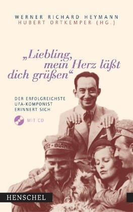 Liebling, mein Herz lässt Dich grüssen, m. Audio-CD