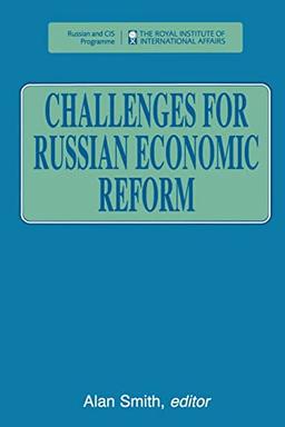 Challenges for Russian Economic Reform (Post-Soviet Business Forum Collection)