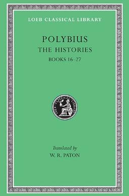 The Histories, Volume V: Books 16-27 (Loeb Classical Library)