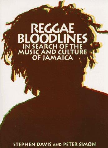 Reggae Bloodlines: In Search Of The Music And Culture Of Jamaica