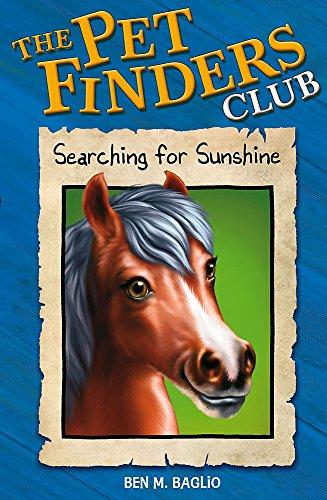 6. Searching For Sunshine (Pet Finders Club)