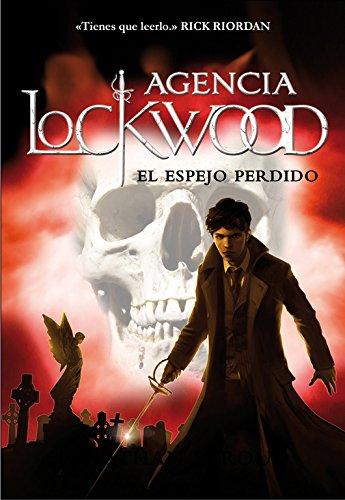 Agencia Lockwood 2. El espejo perdido