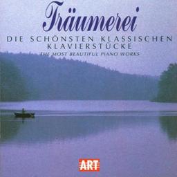 Träumerei-Klassische Klavierwerke