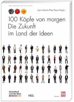 100 Köpfe von morgen - Die Zukunft im Land der Ideen