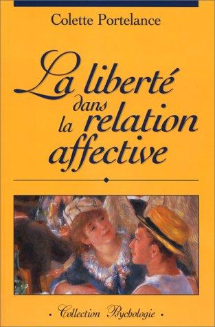 La liberté dans la relation affective