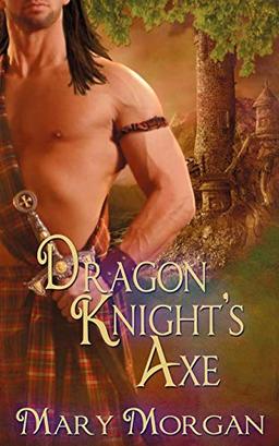 Dragon Knight's Axe (Order of the Dragon Knights Book 3)