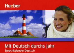 Mit Deutsch durchs Jahr: Sprachkalender Deutsch