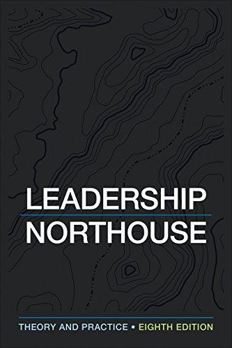 Leadership: Theory and Practice