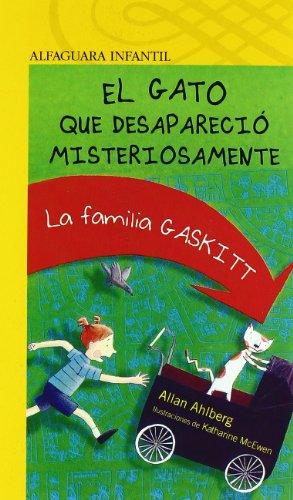 El gato que desapareció misteriosamente (Infantil Amarilla 6 Años)