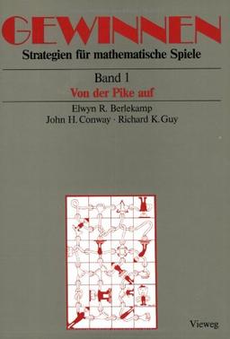 Gewinnen, Bd.1, Von der Pike auf: Band 1 Von der Pike auf (Mathematik)