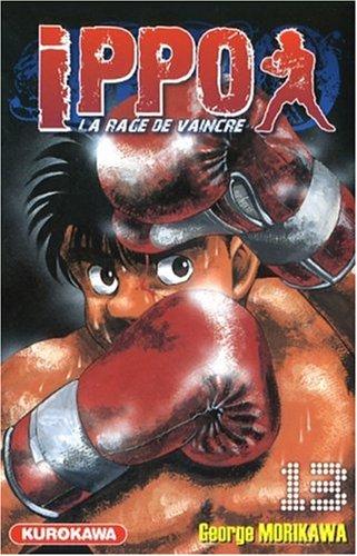 Ippo : la rage de vaincre. Vol. 13