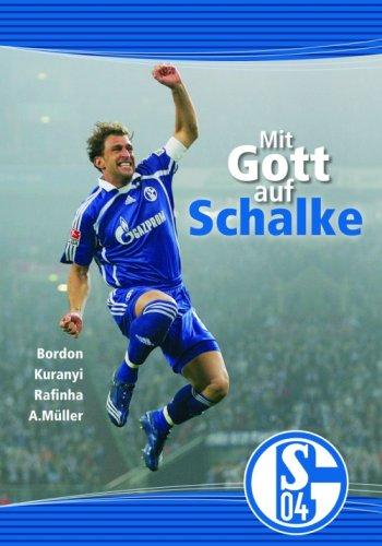 Mit Gott auf Schalke