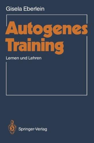 Autogenes Training: Lernen und Lehren