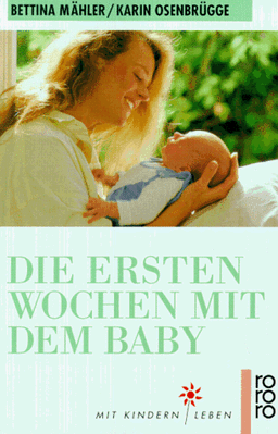 Die ersten Wochen mit dem Baby