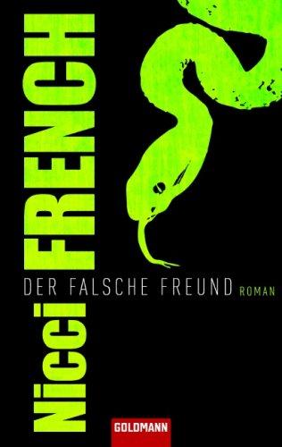 Der falsche Freund: Roman