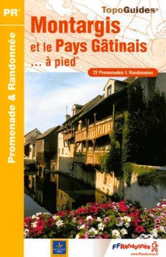 Montargis et le pays gâtinais à pied