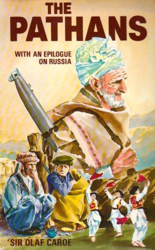 The Pathans: 500 B.C.-A.D. 1957: 550 B.C.-A.D. 1957 (Oxford in Asia Historical Reprints)