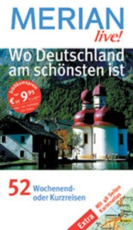 Wo Deutschland am schönsten ist. Merian live!